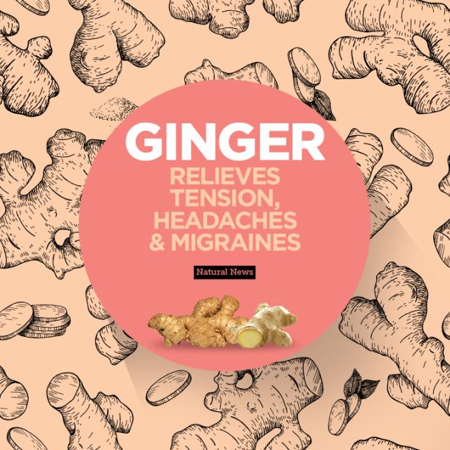 Ginger relieves tension, headaches and migraines