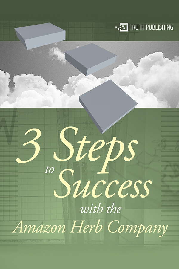 3 Steps to Success with the Amazon Herb Company