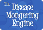 Disease mongering
