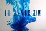 The Greater Good