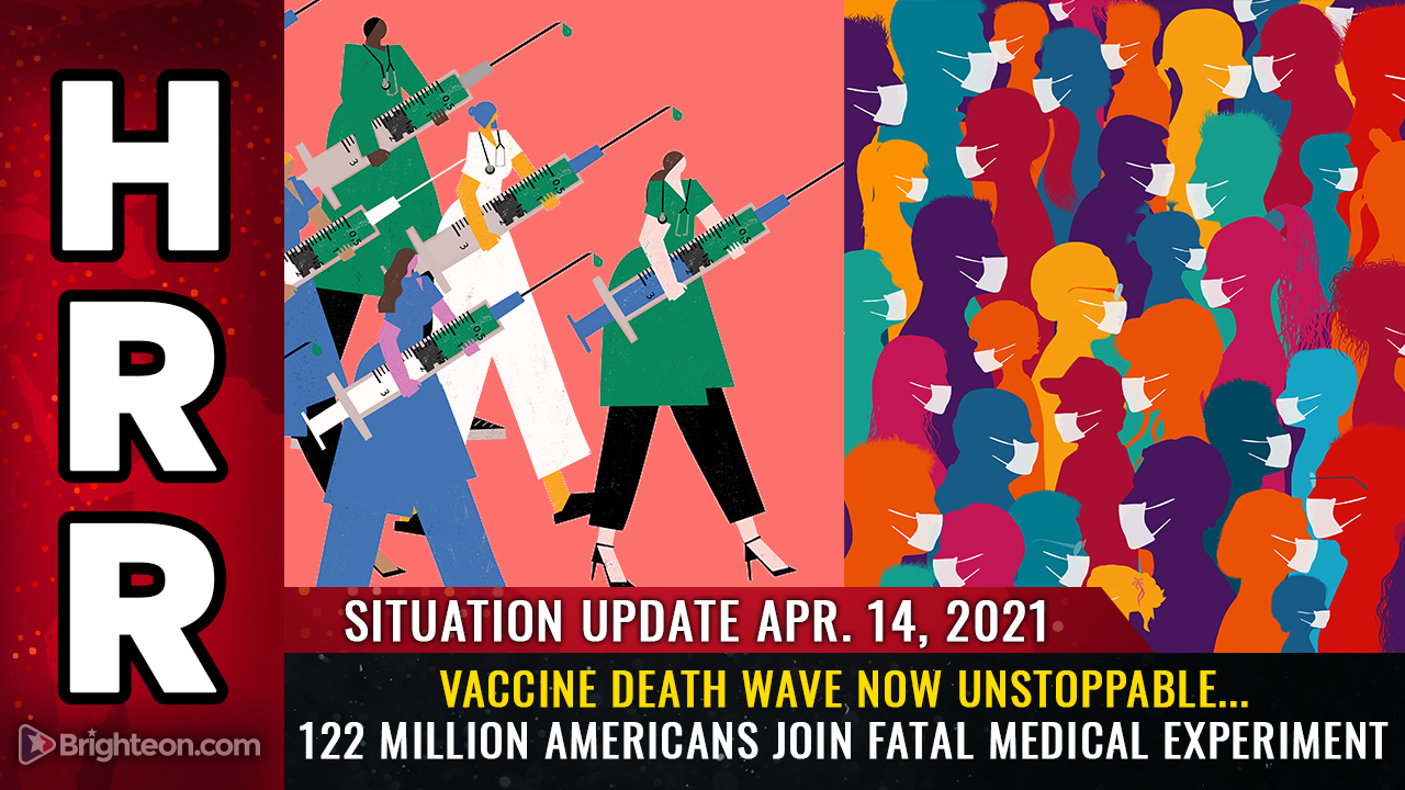 Bilde: 14. april: Vaksine DEATH WAVE nå ustoppelig ... 122 millioner amerikanere nå utsatt for farlig medisinsk eksperiment som ikke kan angres