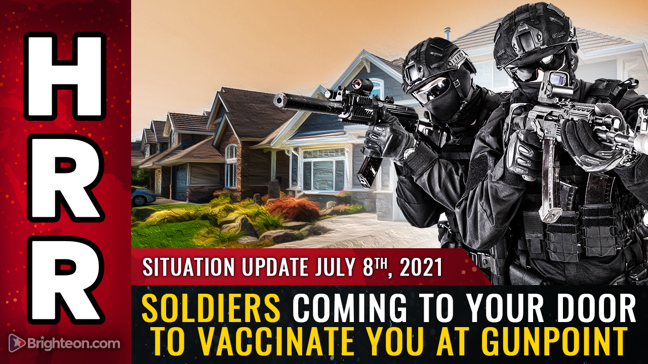 Bilde: Snart vil FEMA-tropper og amerikanske soldater komme på døra for å vaksinere deg under våpenpunkt (eller dra deg bort til en covid dødsleir)
