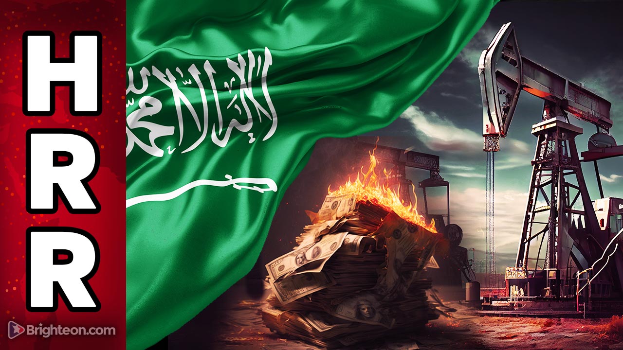 Image: OPERATION SANDMAN now activated – Saudi Arabia announces END of dollar dominance in global oil trade … the dominoes begin to fall on the US empire